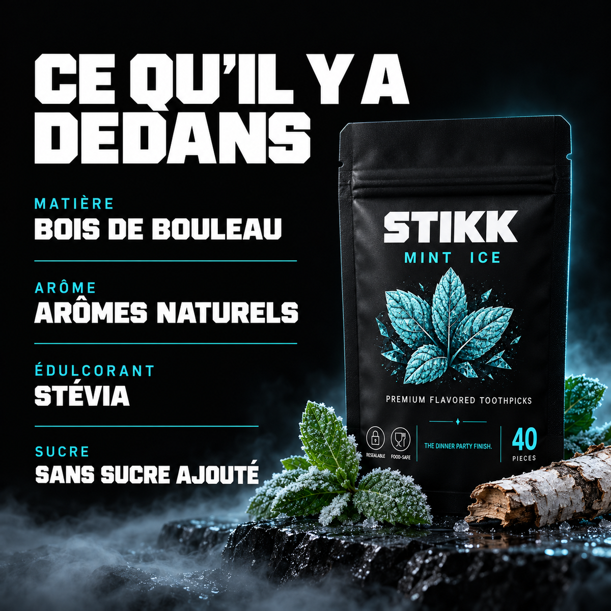 Composition STIKK : bois de bouleau, arômes naturels, stévia, sans sucre ajouté